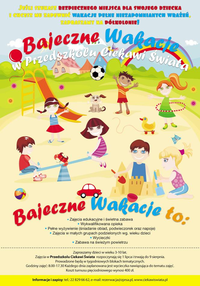 Bajeczne Wakacje w Przedszkolu „Ciekawi Świata”  czyli półkolonie 2013, Gocław