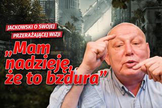 Jasnowidz Jackowski o zarazie i gettach?! Mam nadzieję, że to bzdura