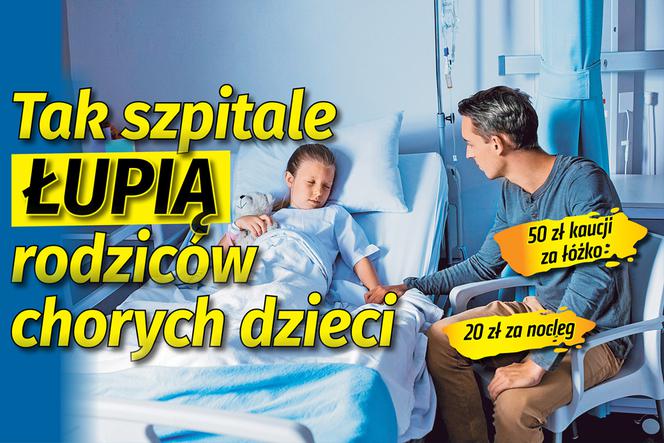 Szpitale żerują Na Rodzicach Chorych Dzieci Nieludzkie Praktyki Super Express Wiadomości 6527