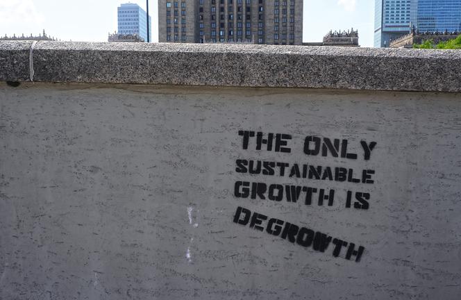 1 | Degrowth, znany w Polsce pod nazwą postwzrost, podważa kapitalistyczny paradygmat wzrostu