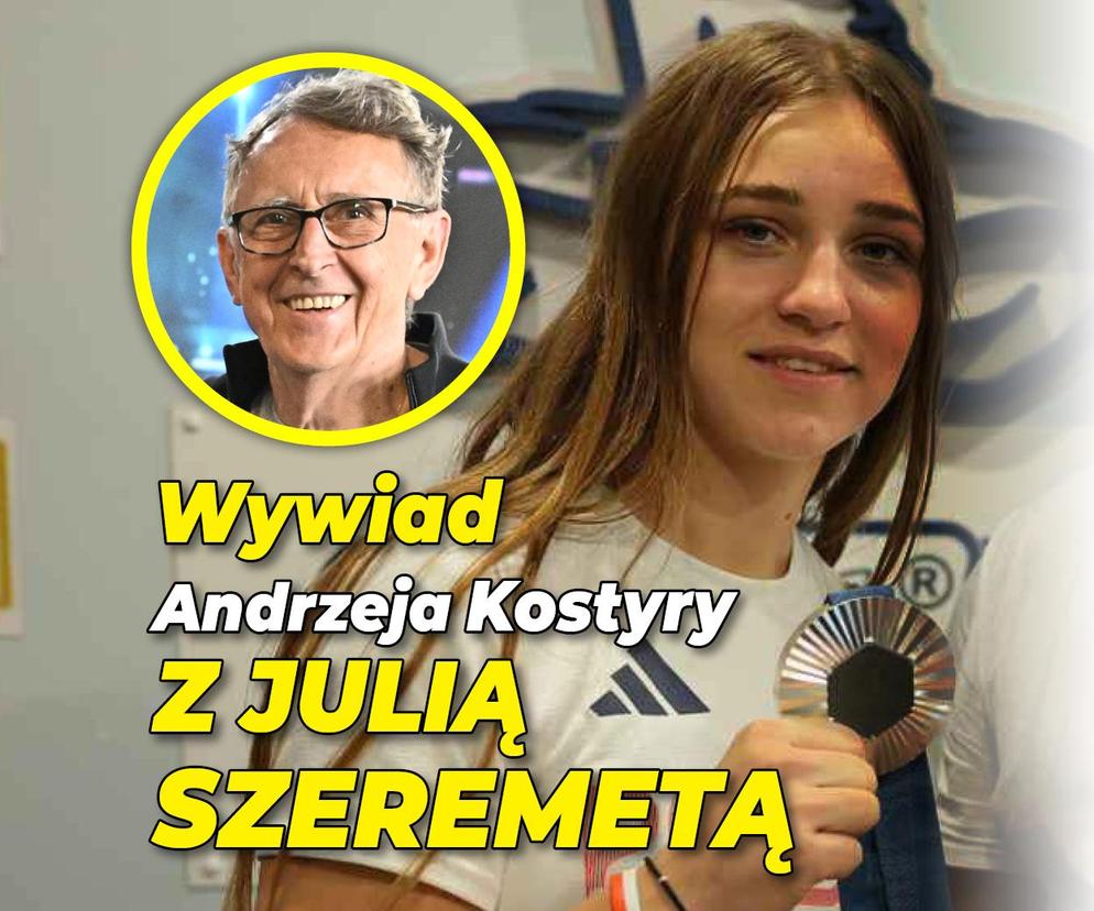 Julia Szeremeta, Andrzej Kostyra wywiad