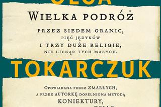  Olga Tokarczuk, Księgi Jakubowe albo wielka podróż, Wydawnictwo Literackie 2014