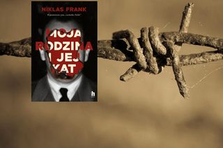 Moja rodzina i jej kat. Wspomnienia syna „rzeźnika Polski” Niklasa Franka
