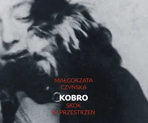 Kobro. Skok w przestrzeń