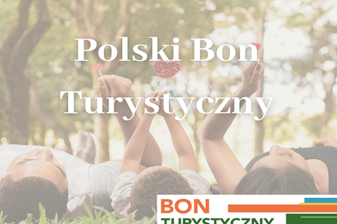 Lubelskie - lista miejsc akceptujących Bon Turystyczny