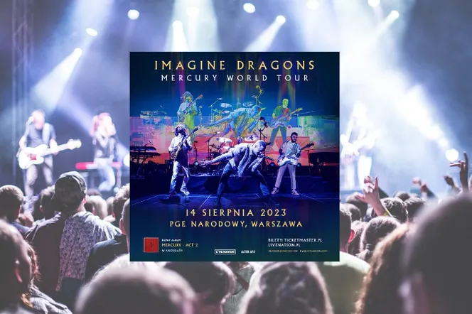 Imagine Dragons na PGE Narodowym w Warszawie! Kiedy koncert? Sprawdź datę!