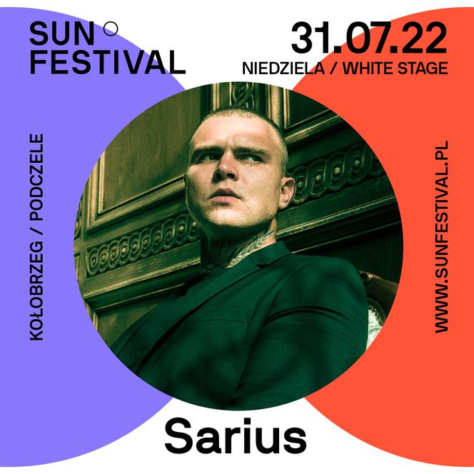 Sun Festival - Sarius 31 lipca 2022 - White Stage