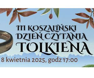 Jutro III Koszaliński Dzień Czytania Tolkiena