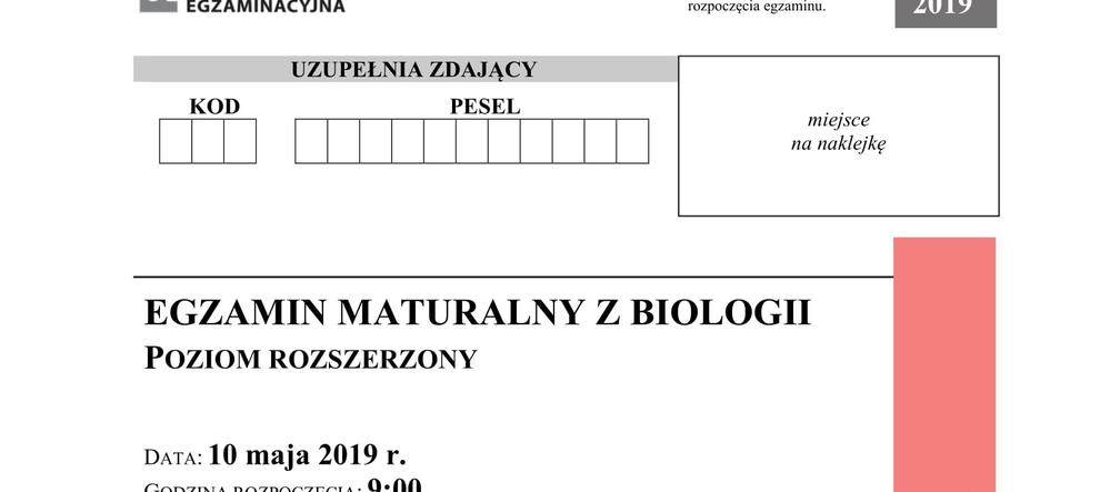 ARKUSZE CKE - Matura biologia 2019