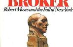 Robert A. Caro The Power Broker