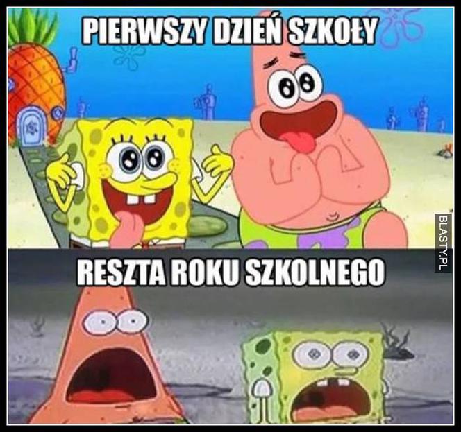 MEMY na pierwszy dzień w szkole! ZOBACZ najlepsze obrazki w internecie