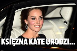 Księżna Kate urodzi...