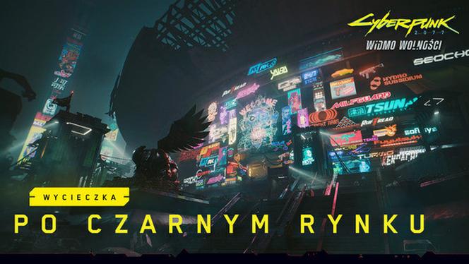 Cyberpunk 2077: Widmo wolności. Keanu Reeves o dodatku oraz czarny rynek Dogtown z bliska
