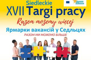 Pomogą znaleźć pracę cudzoziemcom i nie tylko. 17. Siedleckie Targi Pracy już 21 i 22 kwietnia!