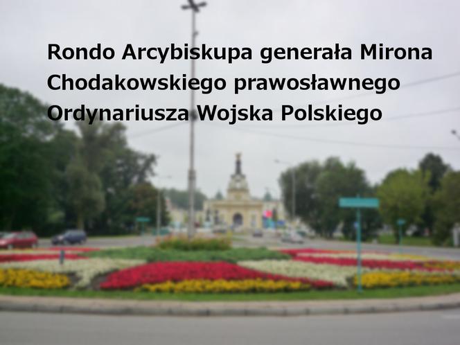 Rondo Arcybiskupa generała Mirona Chodakowskiego prawosławnego Ordynariusza Wojska Polskiego