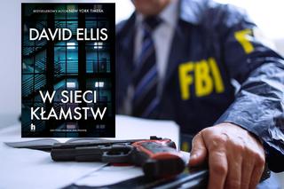 „W sieci kłamstw” thriller Davida Ellisa