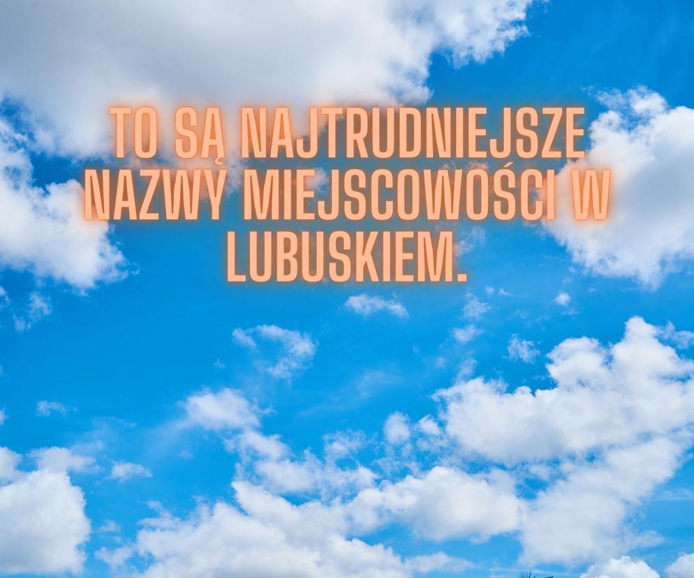 To są najtrudniejsze nazwy miejscowości w Lubuskiem
