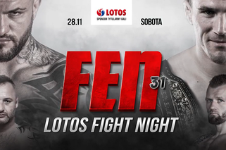 FEN 31 - DATA, MIEJSCE, WALKI. Kto i kiedy walczy na Fight Exclusive Night 2020?