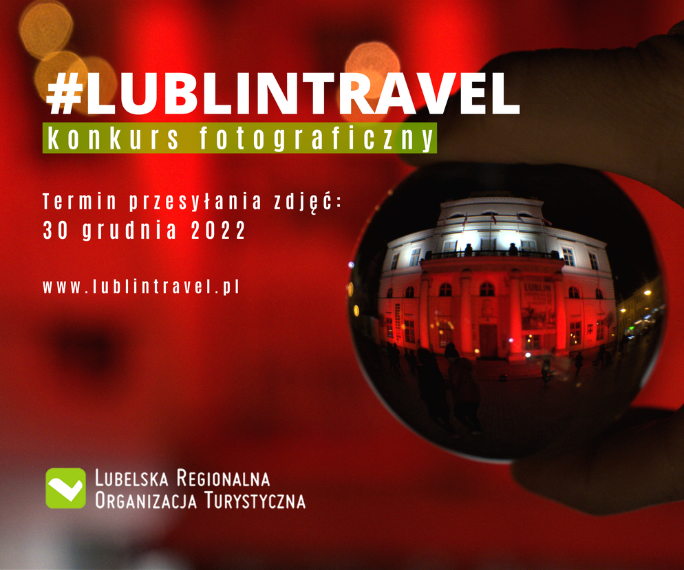 Konkurs fotograficzny #LublinTravel 2022 