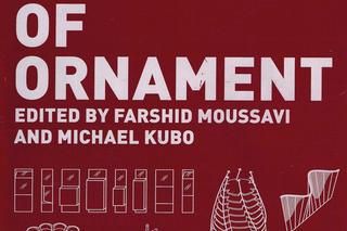 Farshid Moussavi, Michael Kubo, The Function of Ornament