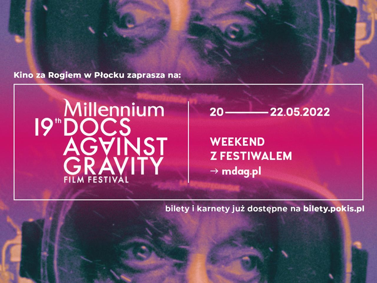 Millenium Docs Against Gravity w weekend w Płocku