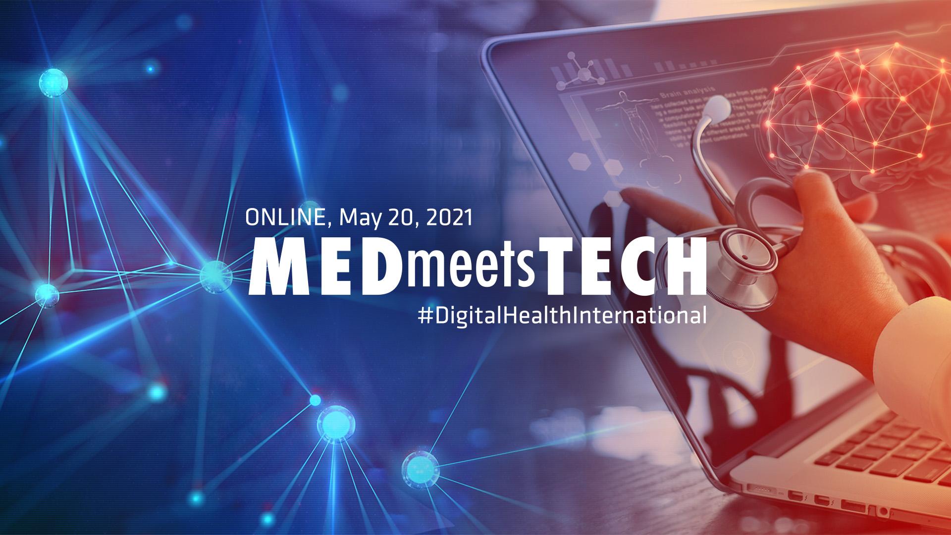 Wiosenna Edycja MEDmeetsTECH Pod Hasłem Digital Health International ...