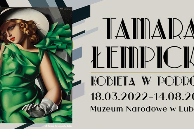 Tamara Łempicka – kobieta w podróży - wystawa w Muzeum Narodowym w Lublinie.
