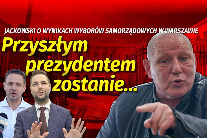 Jackowski o wynikach wyborów samorządowych w Warszawie