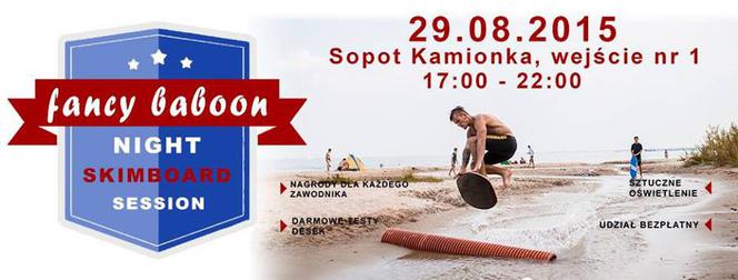 Fancy Baboon Night Skim Session – ostatnie zawody w tym sezonie!