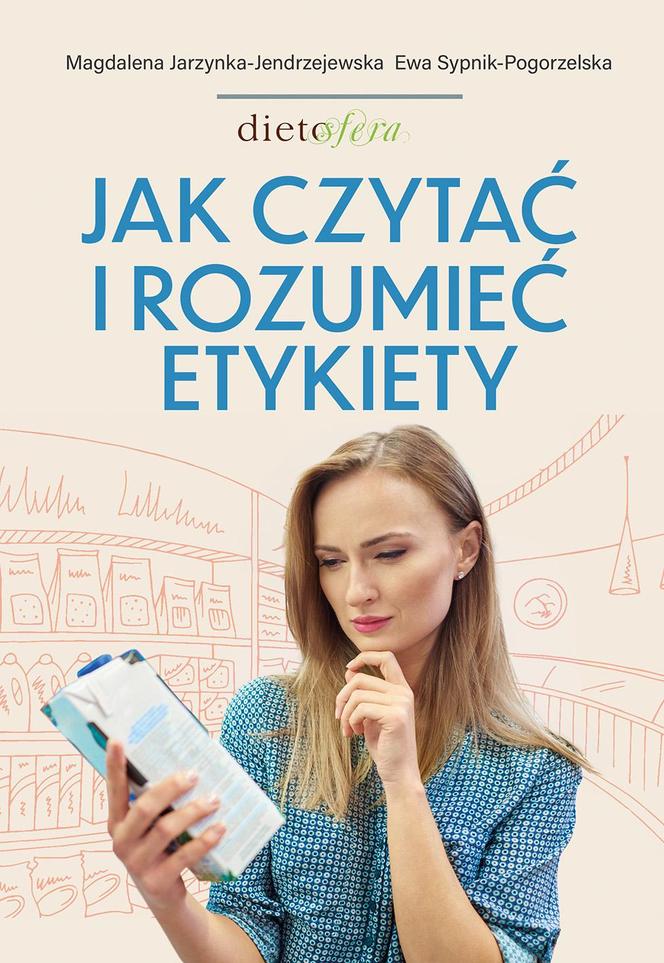 Jak czytać i rozumieć etykiety?