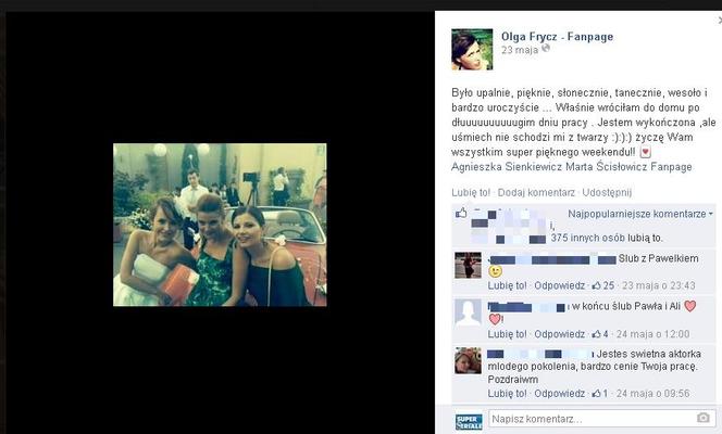 Olga Frycz Facebook. Ślub Pawła i Ali z M jak miłość