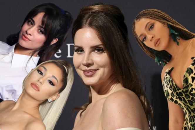 Lana Del Rey, Ariana Grande, Camila Cabello, Beyonce