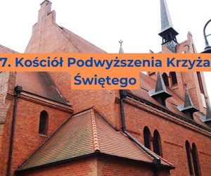 7. Kościół Podwyższenia Krzyża Świętego