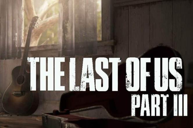 The Last of Us Part 3 — DATA PREMIERY, GAMEPLAY, POSTACIE. Wszystko, co wiemy o nowej grze