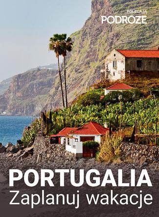 Portugalia - zaplanuj wakacje