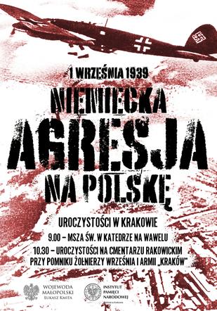 Oddział IPN w Krakowie i wojewoda małopolski zapraszają na uroczystości upamiętniające 83. rocznicę niemieckiej agresji na Polskę