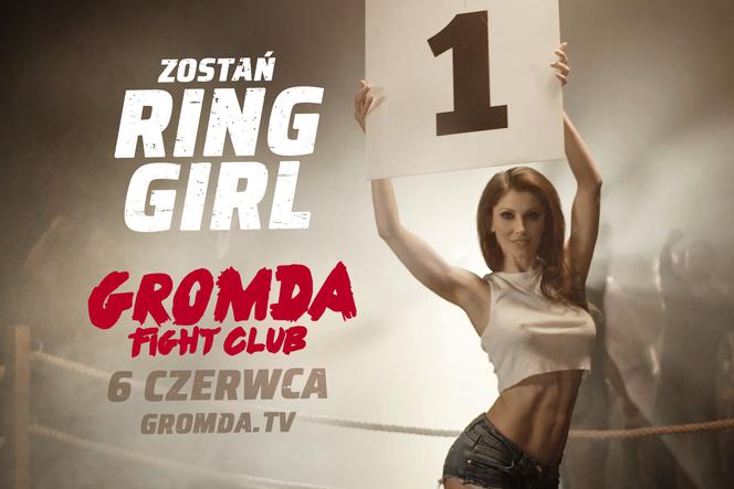 Zostan Ring Girl na gali GROMDA Fight Club