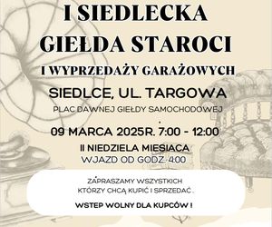 I Siedlecka Giełda Staroci i Wyprzedaży Garażowych już 9 marca!