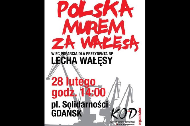 Manifestacja KOD w niedzielę w Gdańsku: „Cała Polska MUREM za Wałęsą!”