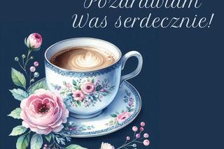 Najpiękniejsze kartki na dzień dobry