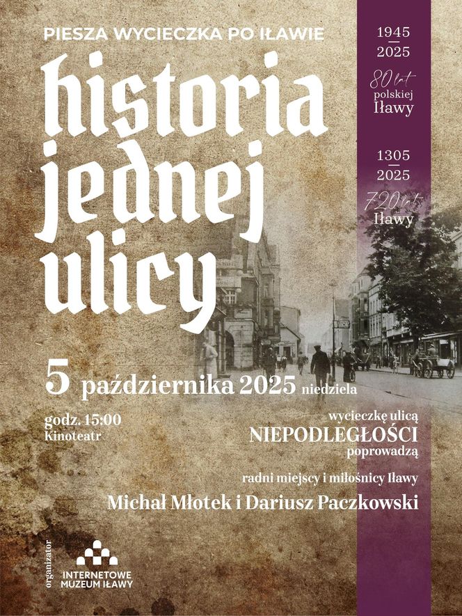 Historia Jednej Ulicy po raz sześćdziesiąty odkryje tajemnice dawnej Iławy