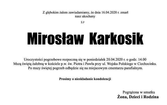 Rodzina Mirosława Karkosika zaprasza na uroczystości pogrzebowe