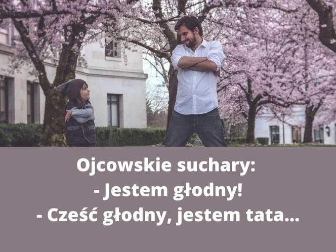 Teksty i suchary KAŻDEGO ojca. Na pewno je znasz! 