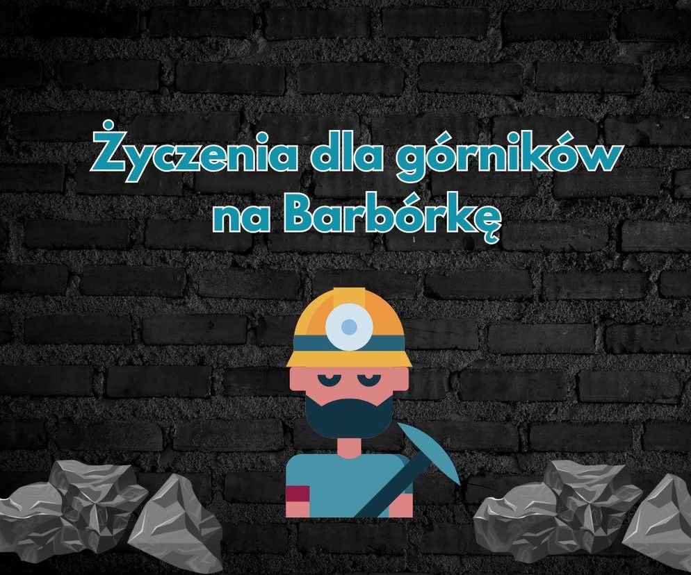 życzenia dla górników