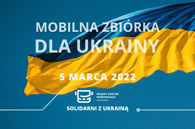 Mobilna zbiórka dla Ukrainy. Na ulice Koszalina wyjedzie specjalny autobus
