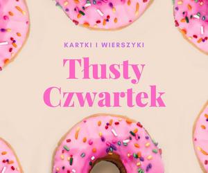 Kartki i wierszyki na Tłusty Czwartek