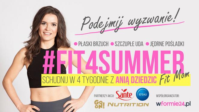 #Fit4Summer – zadbaj o kondycję na lato z Fit Mom Anią Dziedzic