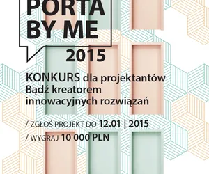 Porta by me 2015. Konkurs dla młodych projektantów