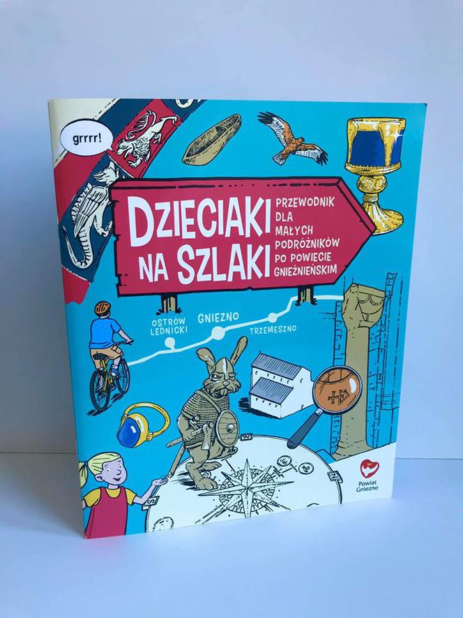 „Dzieciaki na szlaki” - nowy przewodnik po powiecie gnieźnieńskim
