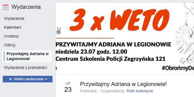 "Przywitajmy Adriana w Legionowie!" Skrzykują się na PROTEST w czasie święta policji